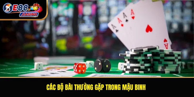 Các bộ bài thường gặp trong mậu binh
