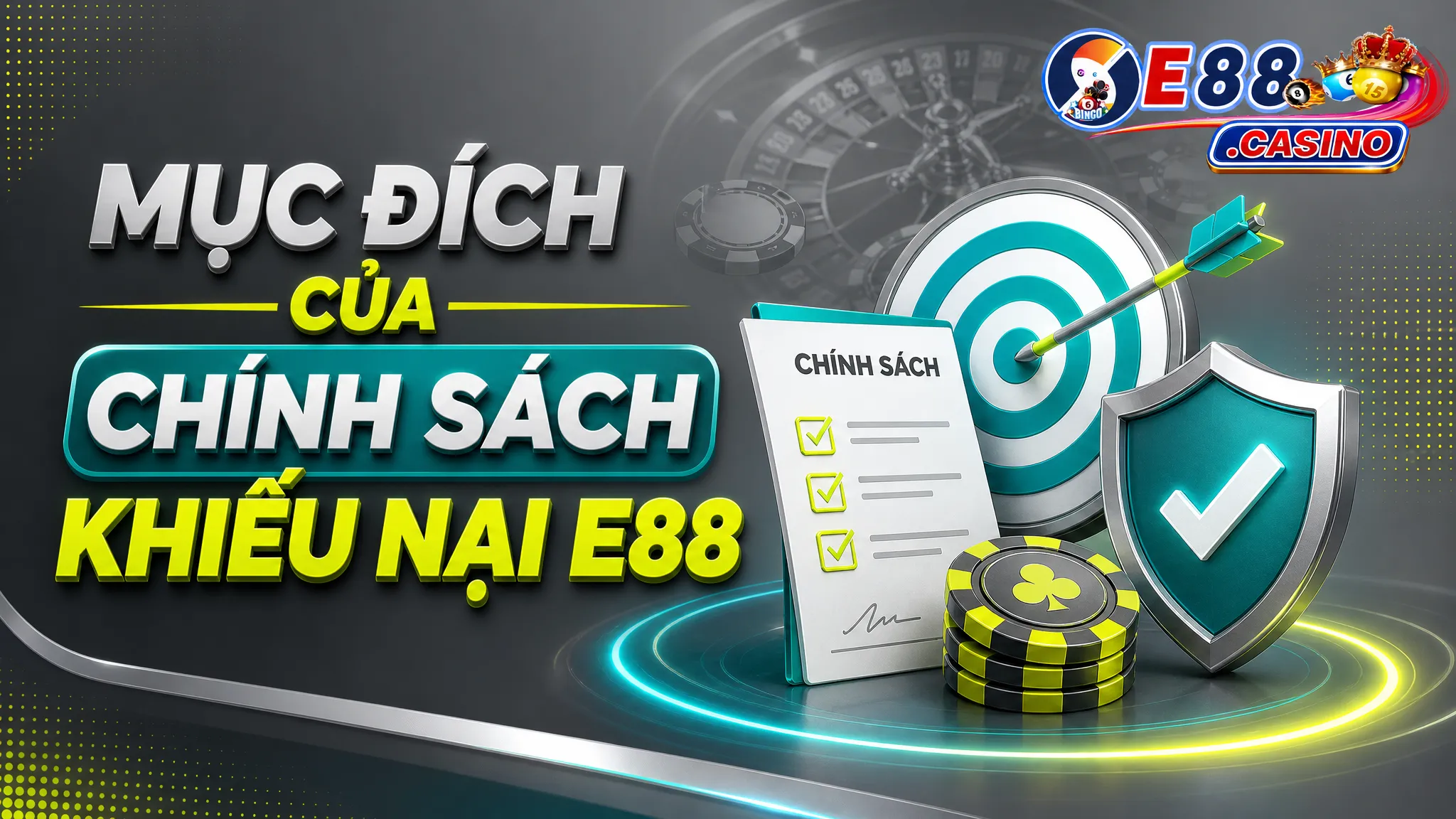 Mục đích của chính sách khiếu nại E88
