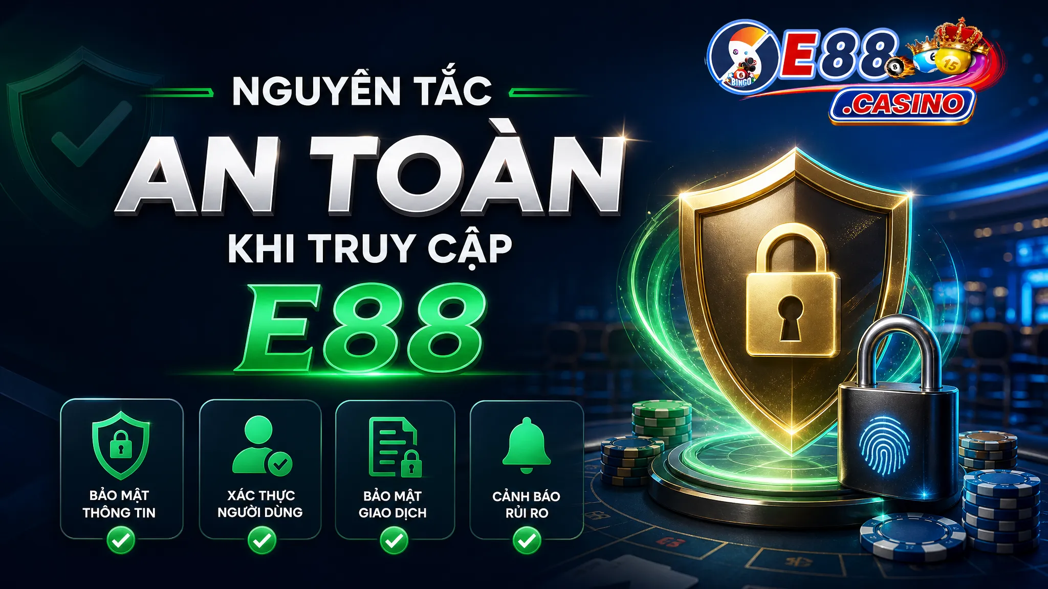 Nguyên tắc an toàn khi truy cập E88