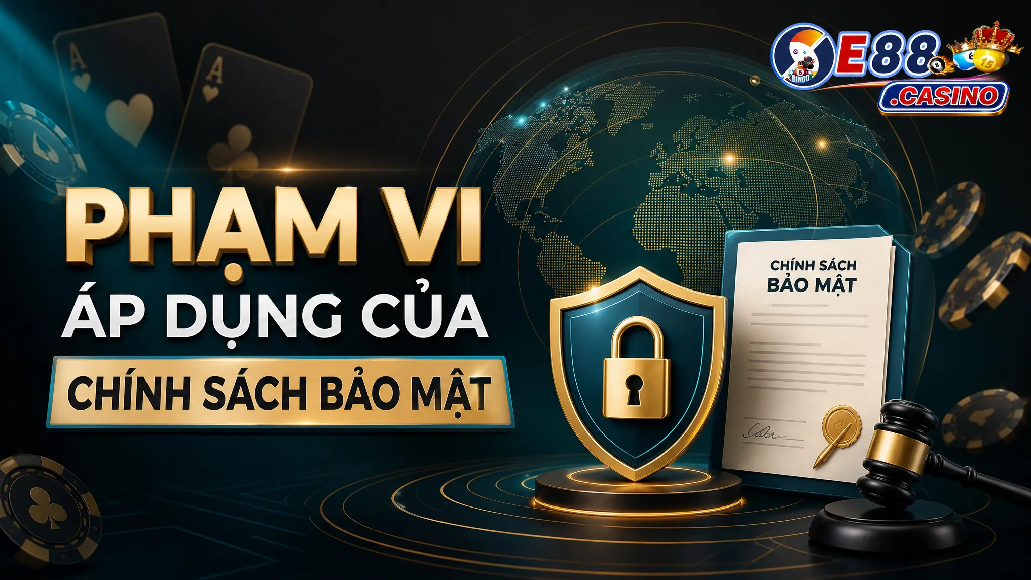 Phạm vi áp dụng của chính sách bảo mật